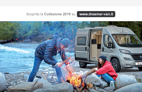 Scoprite la Collezione 2019 su www.dreamer-van.it